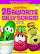 Veggietales 25 Favorite Silly Songs piano sheet music cover